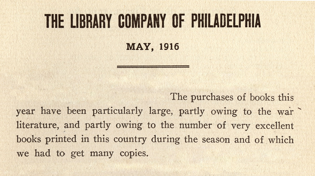 Library Company of Philadelphia, Annual Report, 1915-1916 (Philadelphia, 1916-1917).