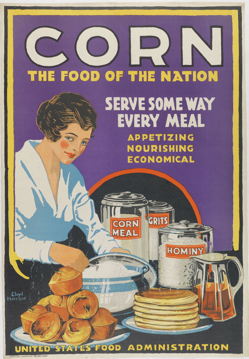 Lloyd Harrison, Corn, the Food of the Nation (Baltimore: U.S. Food Administration, 1918). Color lithograph.