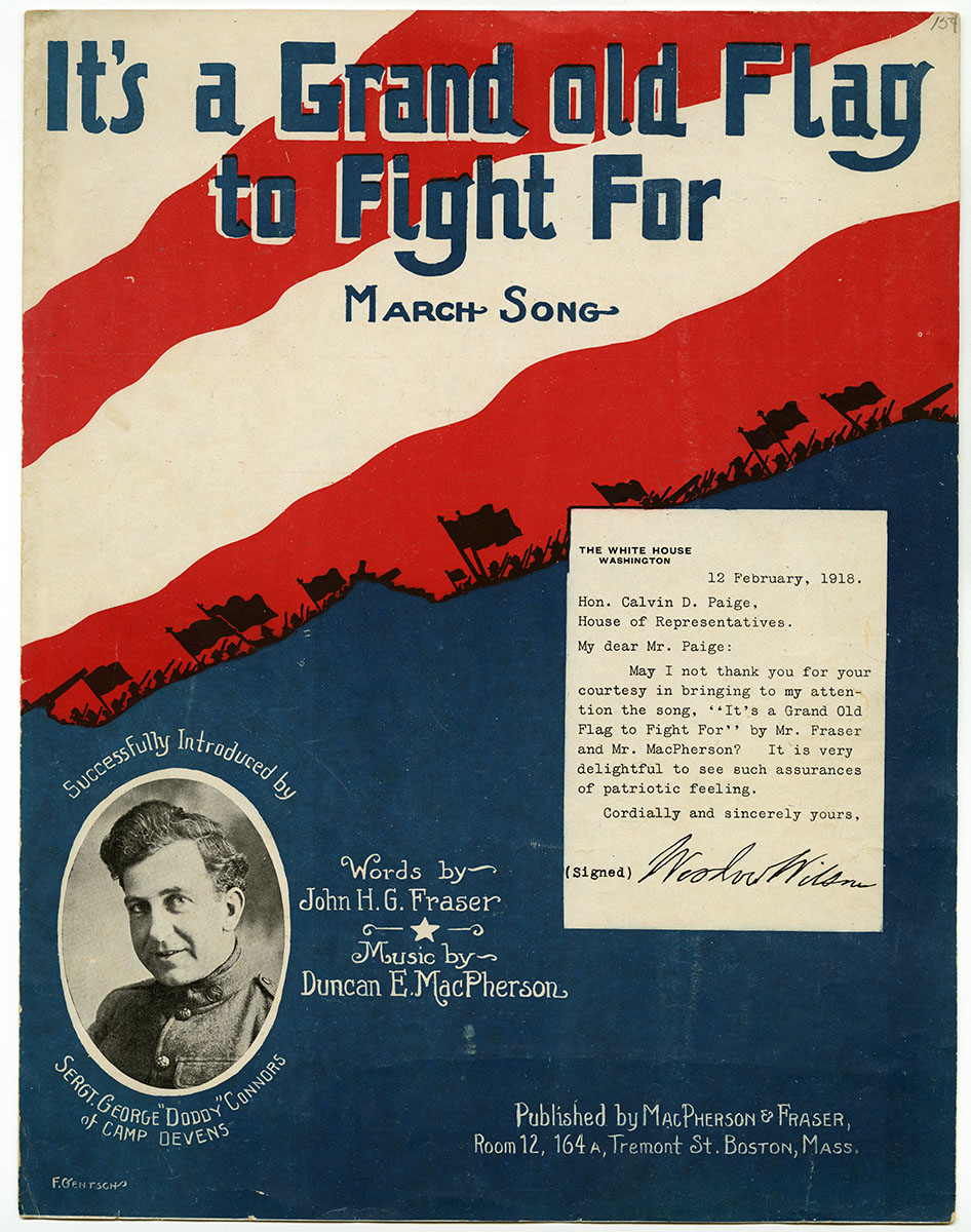 Duncan E. MacPherson and John H. G. Fraser, It’s a Grand Old Flag to Fight For (Boston: MacPherson & Fraser, 1918). Gift of anonymous donor.